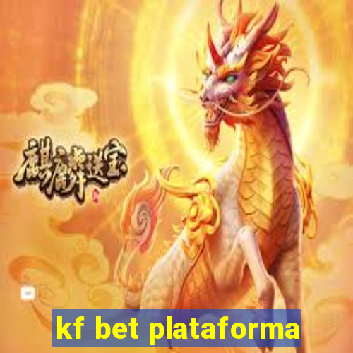 kf bet plataforma